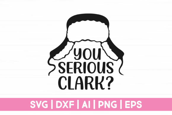 Download You Serious Clark? - Serious Collection